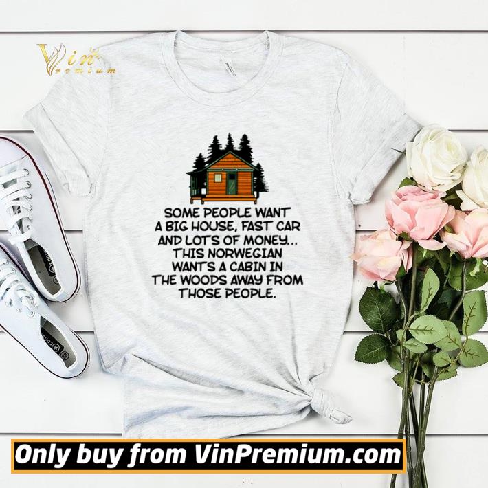 Some people want a big house fast car and lots of money shirt sweater 333dd060 some people want a big house fast car and lots of money shirt sweater 4 - Some people want a big house fast car and lots of money shirt sweater