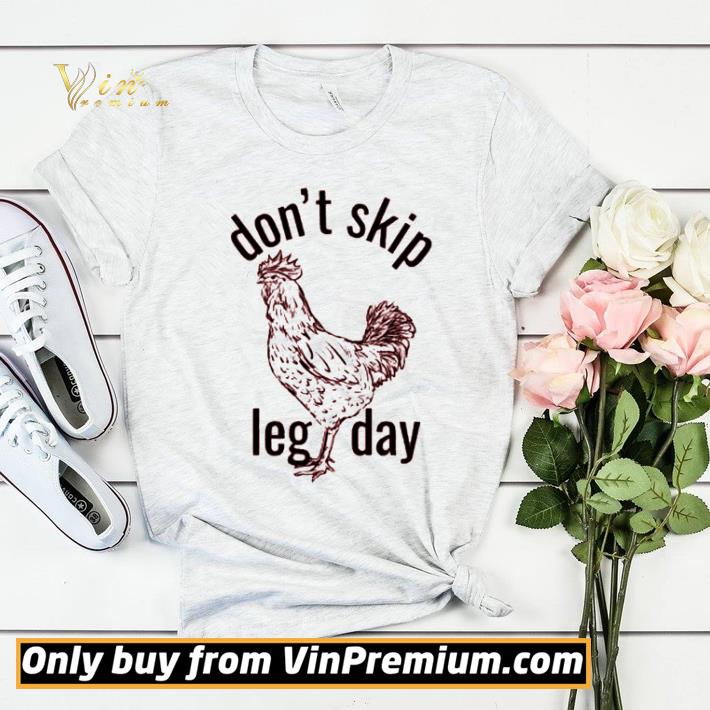 77c3aa8f chicken don t skip leg day shirt sweater 4 - Chicken don’t skip leg day shirt sweater