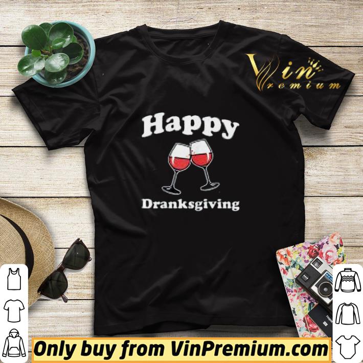 84f8d872 wine drinker happy dranksgiving shirt sweater 4 - Wine Drinker Happy Dranksgiving shirt sweater