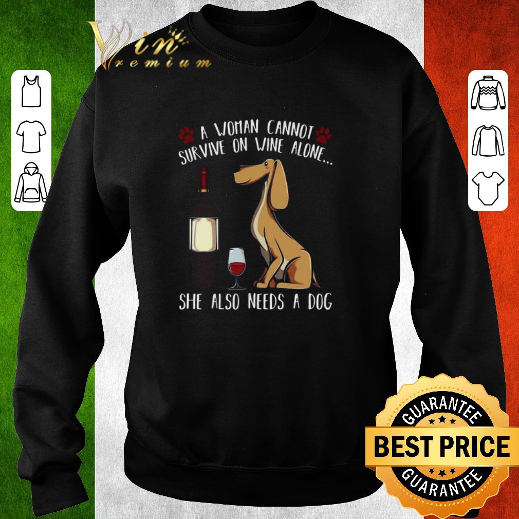 Premium A Woman Cannot Survive On Wine Alone She Also Needs A Dog shirt 8658d881 premium a woman cannot survive on wine alone she also needs a dog shirt 4 - Premium A Woman Cannot Survive On Wine Alone She Also Needs A Dog shirt