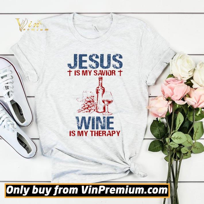 8ba2123d jesus is my savior wine is my therapy shirt sweater 4 - Jesus is my savior wine is my therapy shirt sweater
