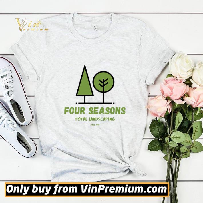 Four Seasons Total Landscaping since 1992 shirt sweater a00b2968 four seasons total landscaping since 1992 shirt sweater 4 - Four Seasons Total Landscaping since 1992 shirt sweater