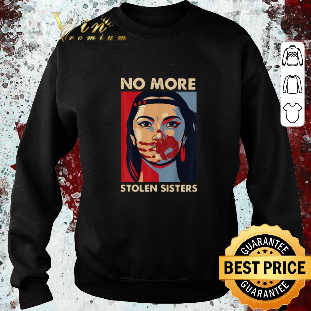 0ab01fd5 funny no more stolen sisters shirt 4 - Funny No More Stolen Sisters shirt