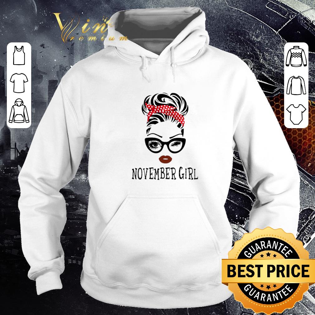 Funny November Girl shirt 37c0e6a0 funny november girl shirt 4 - Funny November Girl shirt