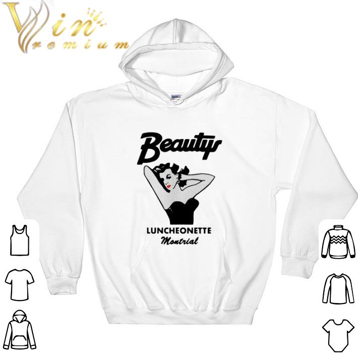 Funny Beauty luncheonette montreal tshirt sweatshirt 37eb1e49 funny beauty luncheonette montreal tshirt sweatshirt 4 - Funny Beauty luncheonette montreal tshirt sweatshirt