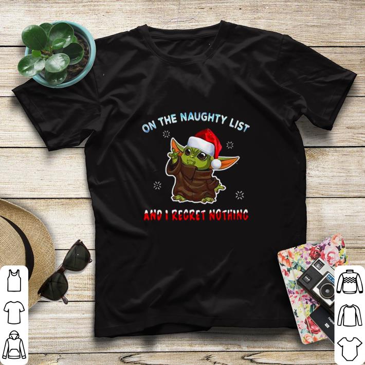 38b9ffd8 official santa mandalorian baby yoda on the naughty list and i regret nothing shirt sweater 4 - Official Santa Mandalorian Baby Yoda on the naughty list and I regret nothing shirt sweater