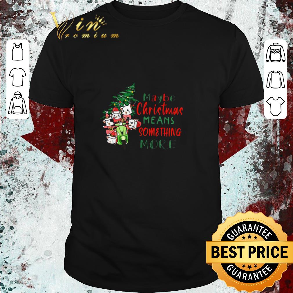 Pretty Cats Tree Maybe Christmas Means Something More Sweater shirt