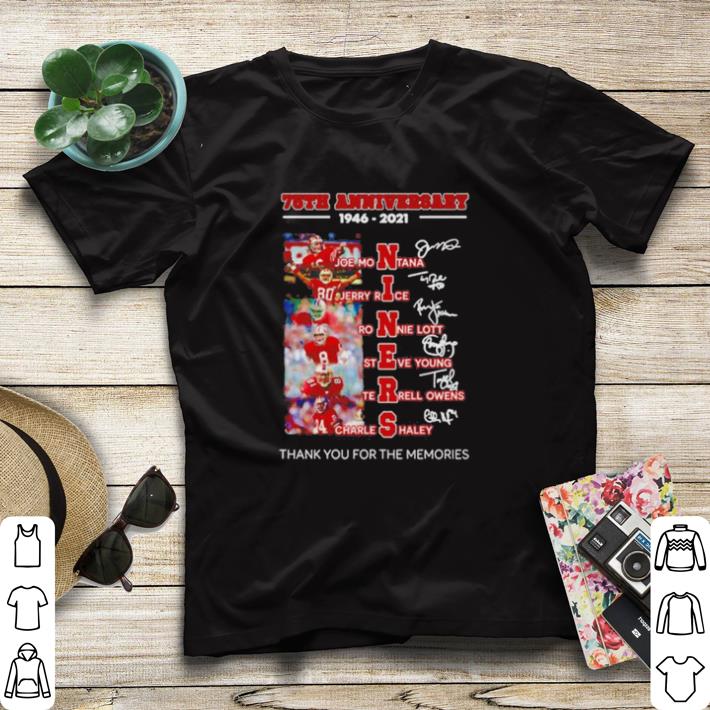 Funny 75th Anniversary 1946 2021 Niners Signatures Thank You For The Memories shirt sweater 7e0e6ac4 funny 75th anniversary 1946 2021 niners signatures thank you for the memories shirt sweater 4 - Funny 75th Anniversary 1946 2021 Niners Signatures Thank You For The Memories shirt sweater