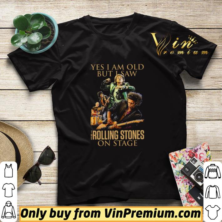 d5d70f89 yes i am old but i saw the rolling stones on stage shirt sweater 4 - Yes I Am Old But I Saw The Rolling Stones On Stage shirt sweater