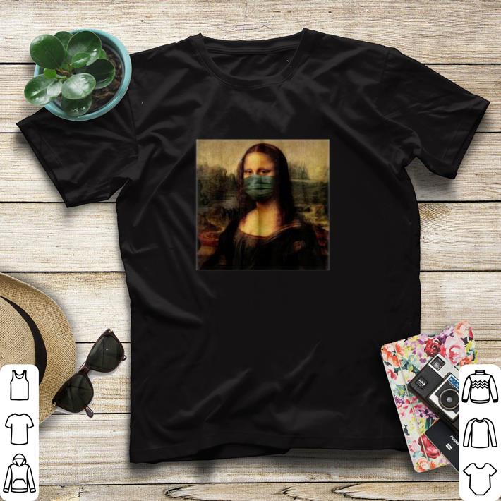 dac94767 premium mona lisa face mask corona quarantine 2020 shirt sweater 4 - Premium Mona Lisa Face Mask Corona Quarantine 2020 shirt sweater