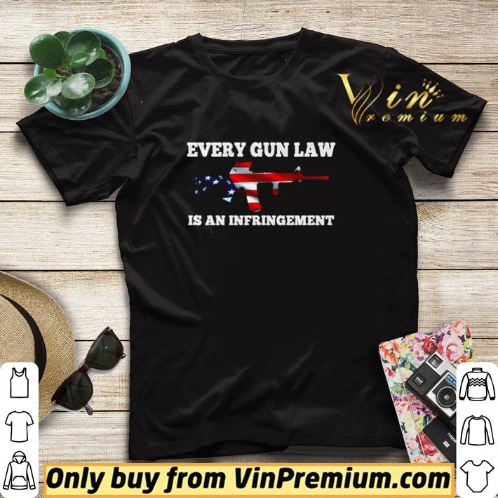 e6be5123 every gun law is an infringement shirt sweater 4 - Every Gun Law Is an Infringement shirt sweater