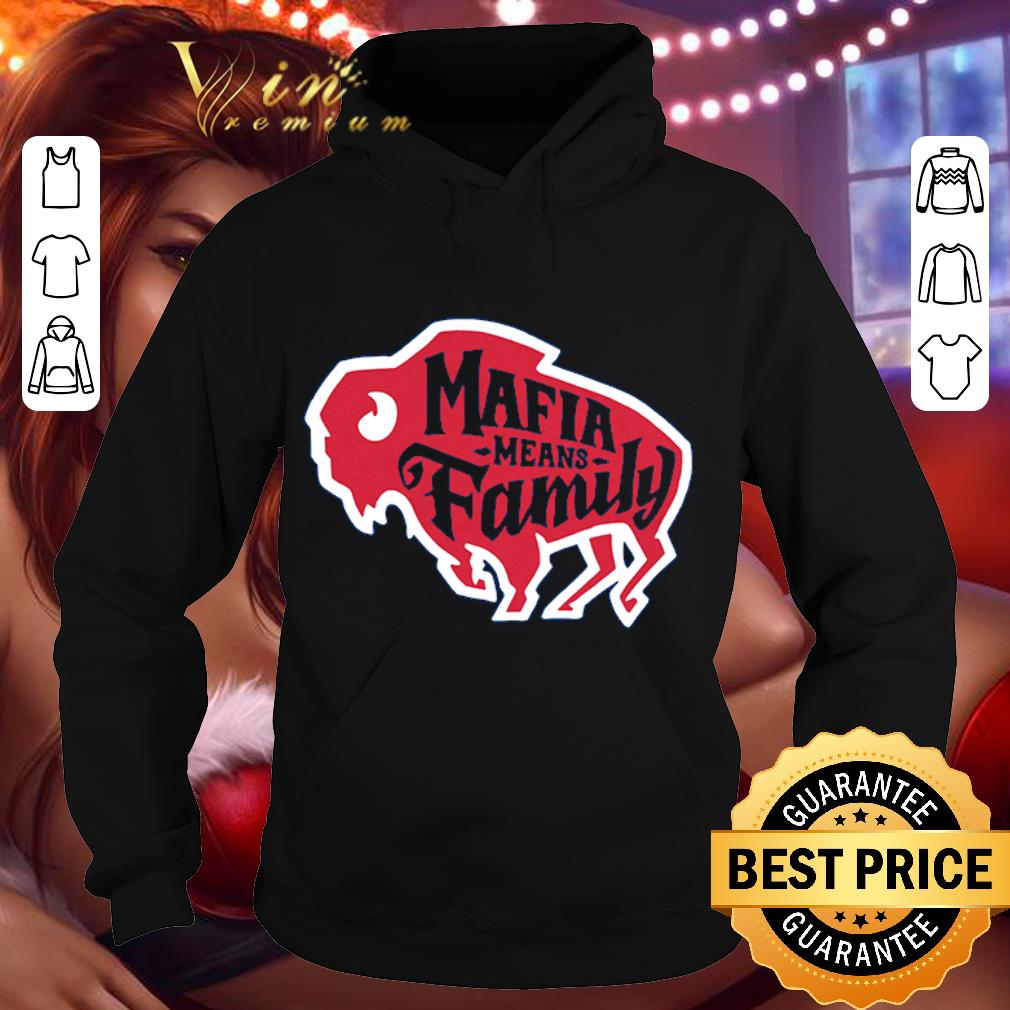 774c1c81 original buffalo comeback mafia means family buffalo bills shirt 4 - Original Buffalo Comeback Mafia Means Family Buffalo Bills shirt