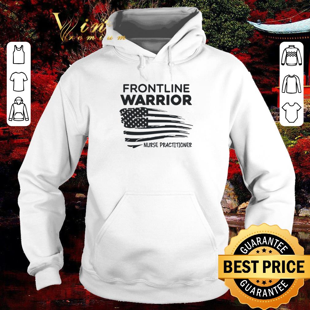 Premium Frontline Warrior Nurse Practitioner American Flag shirt 8a406f6c premium frontline warrior nurse practitioner american flag shirt 4 - Premium Frontline Warrior Nurse Practitioner American Flag shirt