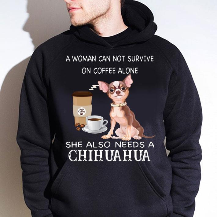 c1c361f2 premium a woman can not survive on coffee alone she also needs a chihuahua shirt 4 - Premium A Woman Can Not Survive On Coffee Alone She Also Needs A Chihuahua shirt