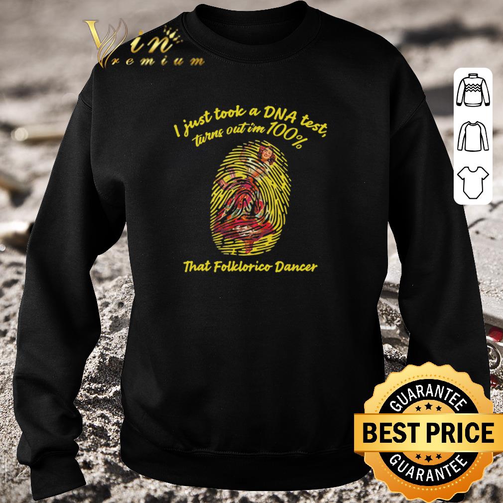 Funny I Just Took A Dna Test Tunrn Out Im 100% That Folklorico Mexican Girl Dancing shirt cb8df6ae funny i just took a dna test tunrn out im 100 that folklorico mexican girl dancing shirt 4 - Funny I Just Took A Dna Test Tunrn Out Im 100% That Folklorico Mexican Girl Dancing shirt