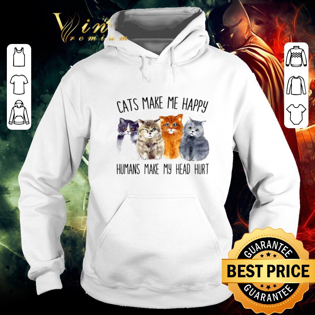 d7b67f7e premium cats make me happy humans make my head hurt shirt 4 - Premium Cats Make Me Happy Humans Make My Head Hurt shirt