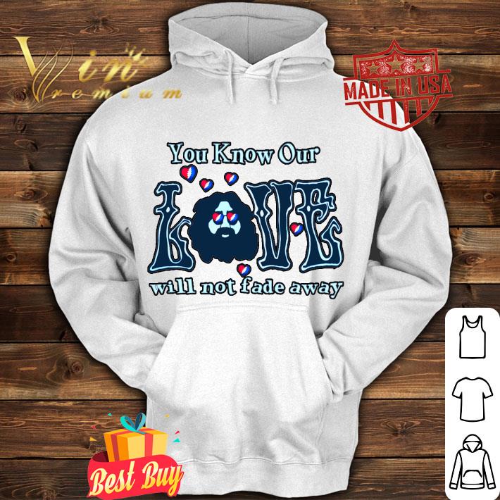 Best Logo Grateful Dead You Know Our Love Will Not Fade Away shirt fae0814f logo grateful dead you know our love will not fade away shirt 4 - Best Logo Grateful Dead You Know Our Love Will Not Fade Away shirt