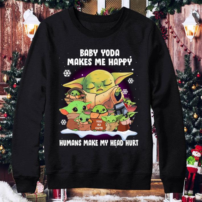 19657718 star wars baby yoda makes me happy humans make my head hurt shirt 4 - Funny Star Wars Baby Yoda Makes Me Happy Humans Make My Head Hurt Shirt