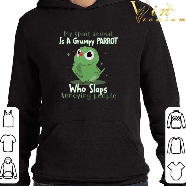 22b218bc official my spirit animal is a grumpy parrot who slaps annoying people shirt 4 - Official My Spirit Animal Is A Grumpy Parrot Who Slaps Annoying People shirt