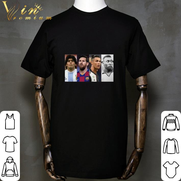 Nice Diego Maradona Lionel Messi And Ronaldo And Pele Legend Never Die shirt