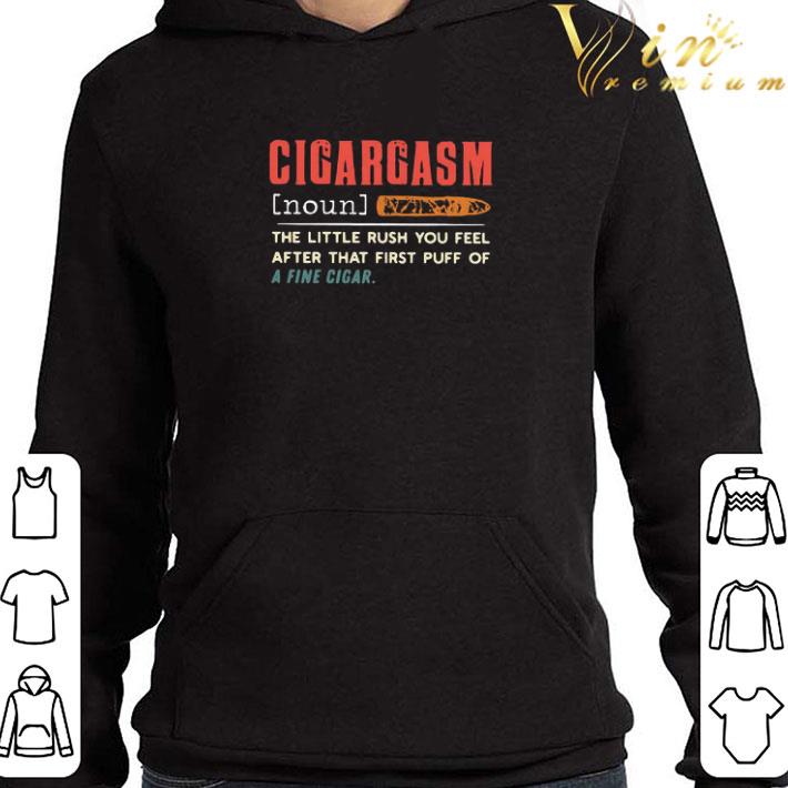 Cigargasm The Little Rush You Feel After That First Puff Of A Fine Cigar shirt 78fcc2a9 cigargasm the little rush you feel after that first puff of a fine cigar shirt 4 - Cigargasm The Little Rush You Feel After That First Puff Of A Fine Cigar shirt