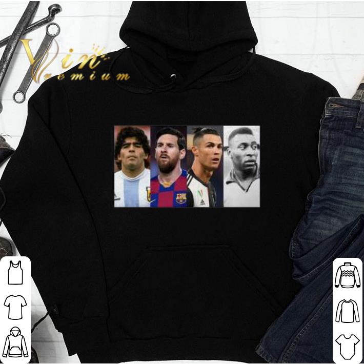 be25a211 nice diego maradona lionel messi and ronaldo and pele legend never die shirt 4 - Nice Diego Maradona Lionel Messi And Ronaldo And Pele Legend Never Die shirt