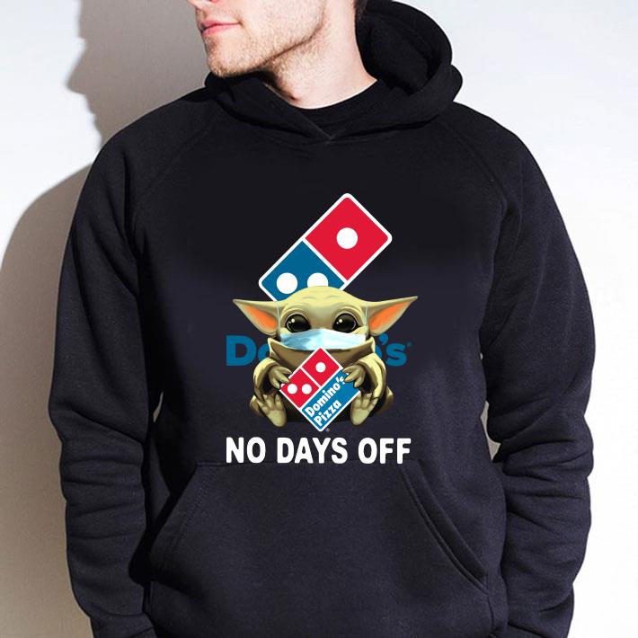17f6211f baby yoda mask domino s pizza no days off coronavirus shirt 4 - Funny Baby Yoda Mask Domino's Pizza No Days Off Coronavirus shirt