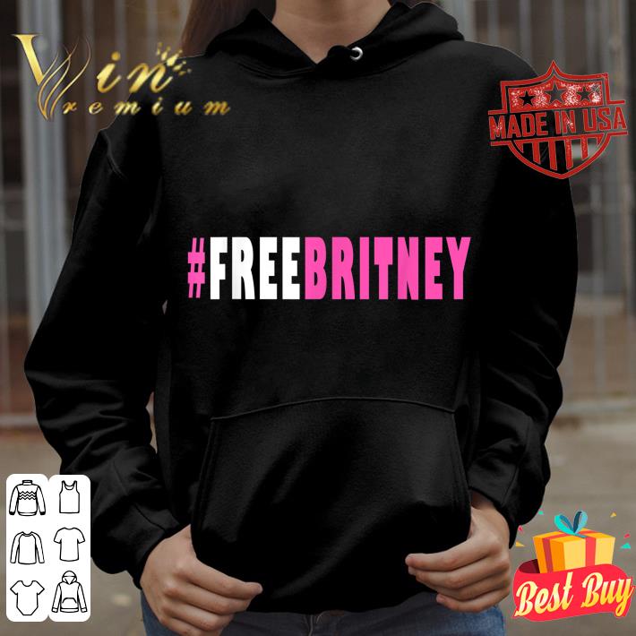 Original Free Britney Hashtag Movement Support T-Shirt 2b1a7749 free britney hashtag movement support t shirt 4 - Original Free Britney Hashtag Movement Support T-Shirt