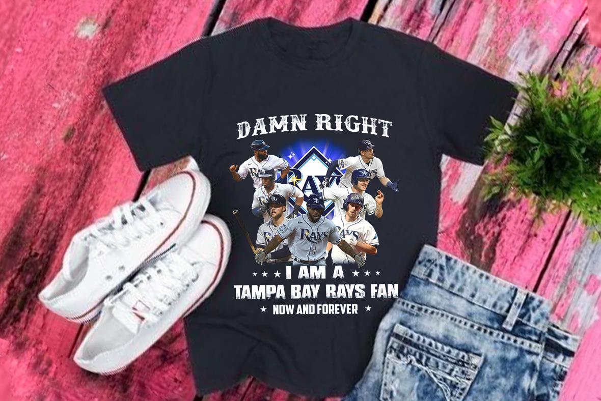 Vintage 2021 Damn Right I Am A Tampa Bay Rays Fan Now And Forever Shirt, I Am Tampa Bay Rays Shirt