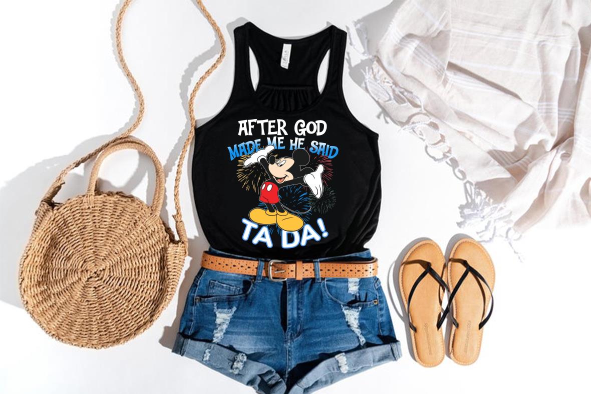 Vintage After God Made Me He Said Ta Da Mickey Shirt, Mickey Shirt, God Made Me Shirt Vintage After God Made Me He Said Ta Da Mickey Shirt Mickey Shirt God Made Me Shirt 4 - Vintage After God Made Me He Said Ta Da Mickey Shirt, Mickey Shirt, God Made Me Shirt
