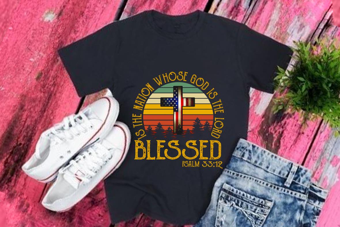Vintage American Flag Psalm 33 12 Blessed Is The Nation Whose God Is The Lord Vintage Shirt, Flag 33 12 Shirt