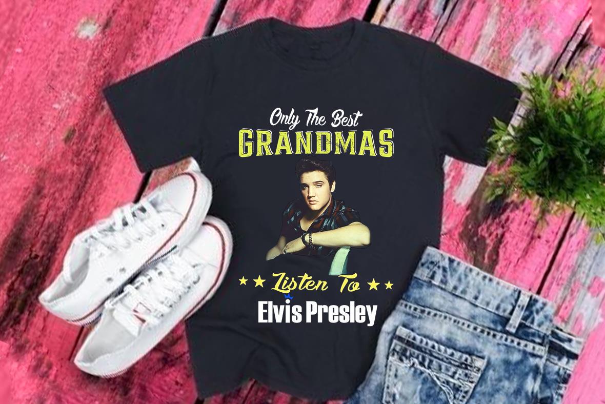 Vintage Listen To Elvis Presley Shirt, Only the best grandmas listen to Elvis Presley shirt, listen to Elvis Shirt