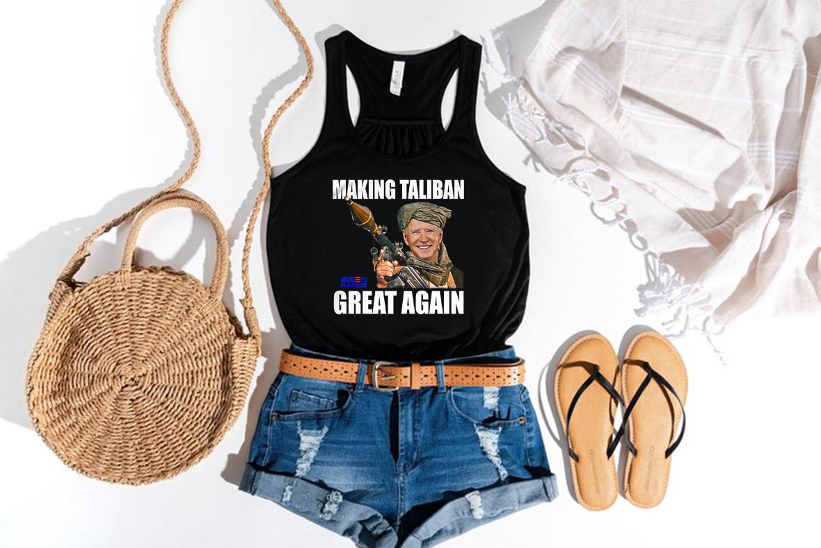Biden Making Great Shirt, Joe Biden Harris Making Taliban Great Again Shirt, Joe Biden Taliban Shirt Biden Making Great Shirt Joe Biden Harris Making Taliban Great Again Shirt Joe Biden Taliban Shirt 4 - Biden Making Great Shirt, Joe Biden Harris Making Taliban Great Again Shirt, Joe Biden Taliban Shirt