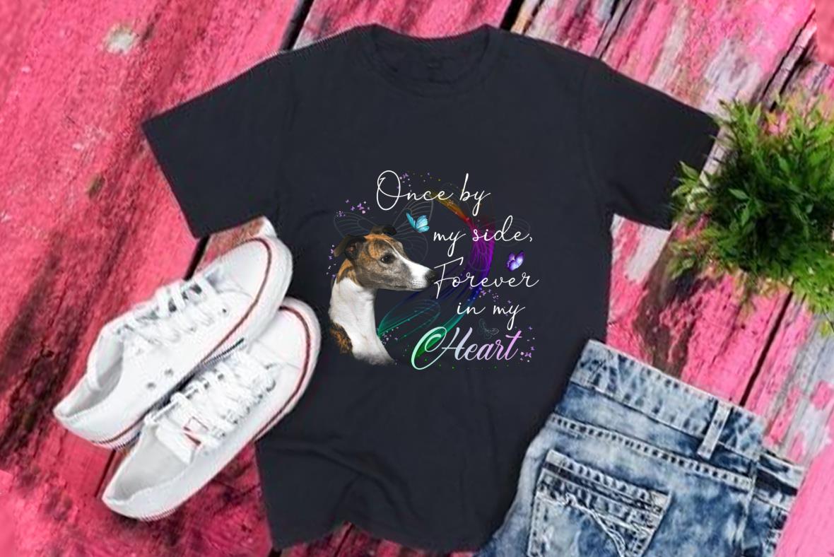 Dog Greyhound Spaniel In My Hearth Shirt, Greyhound One By My Side Forever In My Shirt