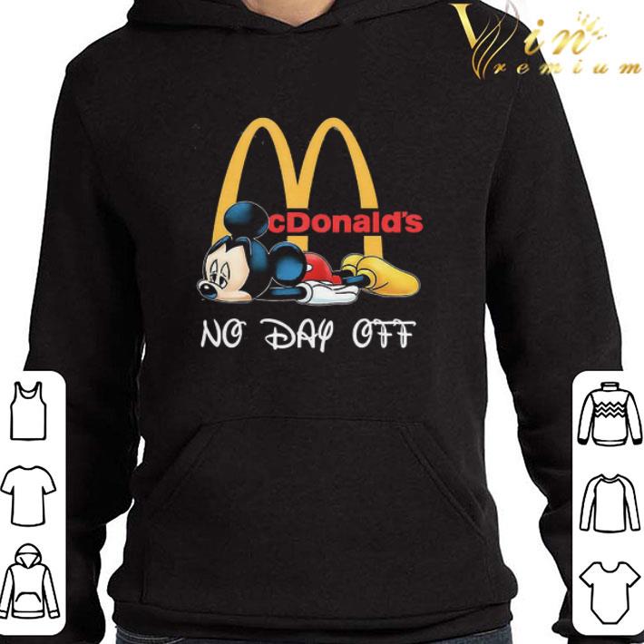 Mickey Mouse Mcdonald’s no day off shirt