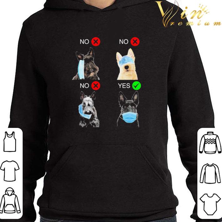 Scottish Terrier Dogs Right Way To Wear Mask Coronavirus shirt