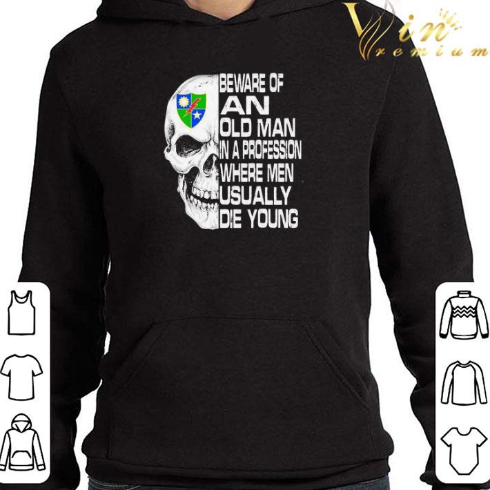 Skull 2nd Ranger Battalion Scroll Beware Of An Old Man In A Profession shirt