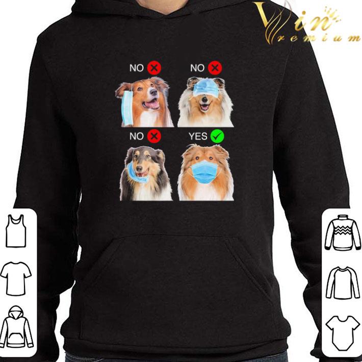 Rough Collie Dogs Right Way To Wear Mask Coronavirus shirt