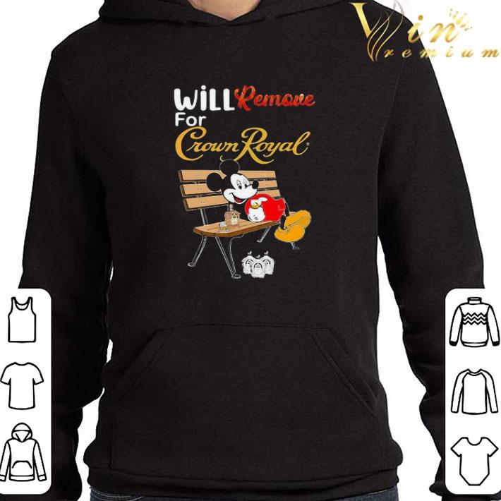Mickey mouse will remove for crown royal shirt
