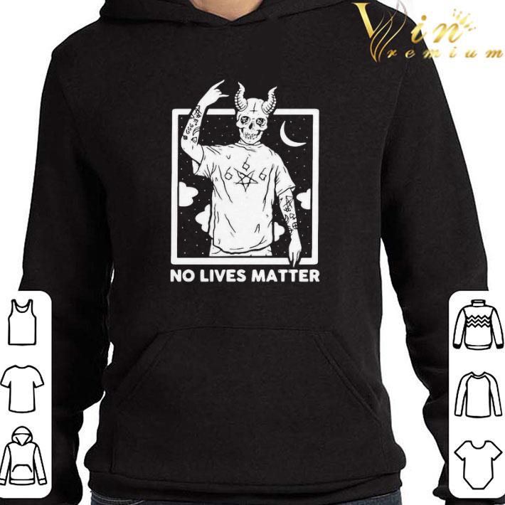 Satanic No Lives Matter Black Skeleton shirt