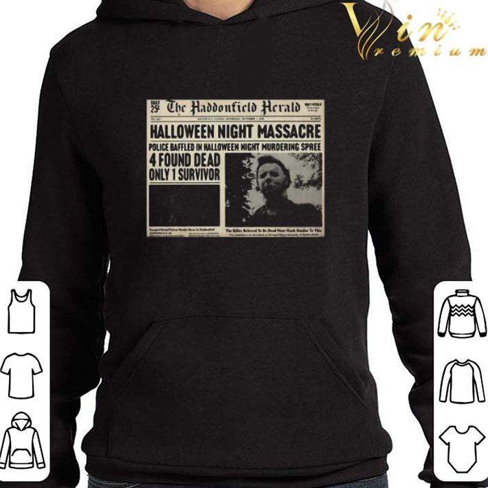 Michael Myers the haddonfield herald Halloween night massacre 4 found shirt