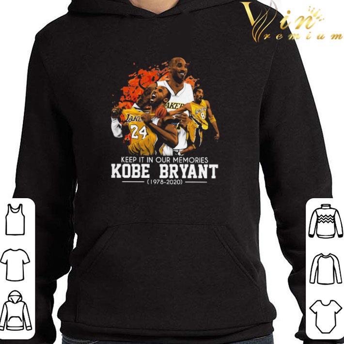 Los Angeles Lakers keep it in our memories Kobe Bryant 1978-2020 shirt