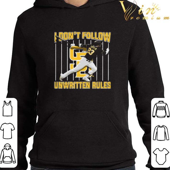 San Diego Tatis Jr 23 I don’t follow unwritten rules shirt