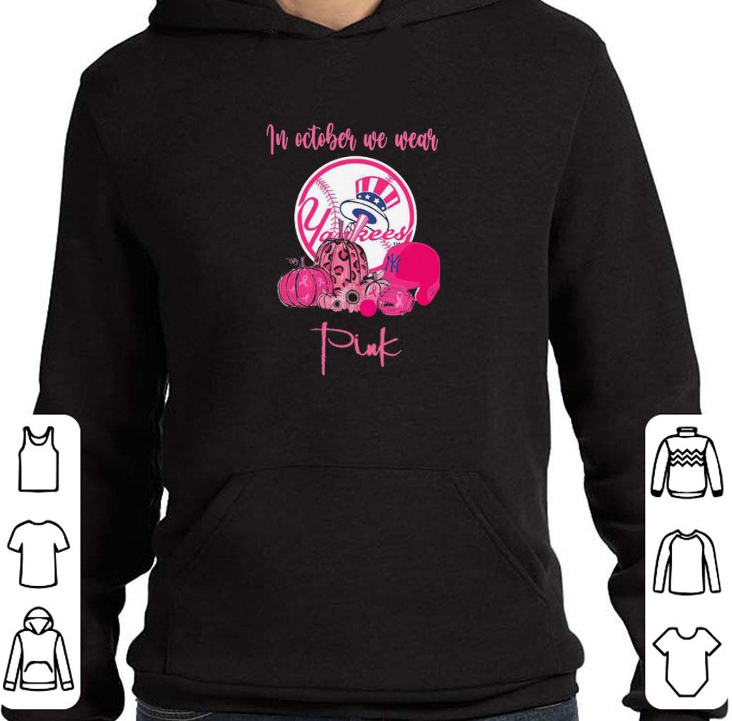 In october we wear New York Yankees pink Halloween shirt