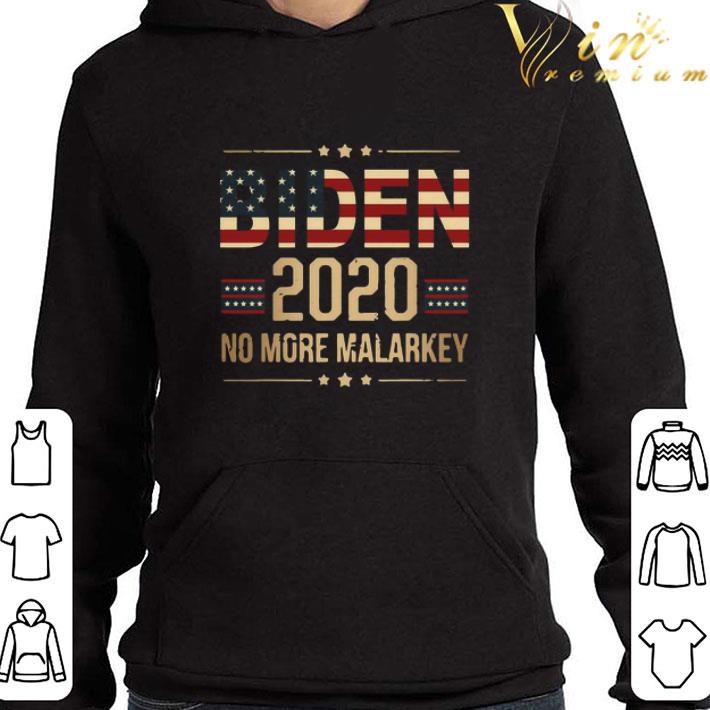 Joe Biden 2020 no more malarkey America shirt
