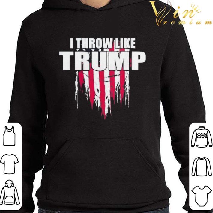 I Throw Like Trump American Flag shirt