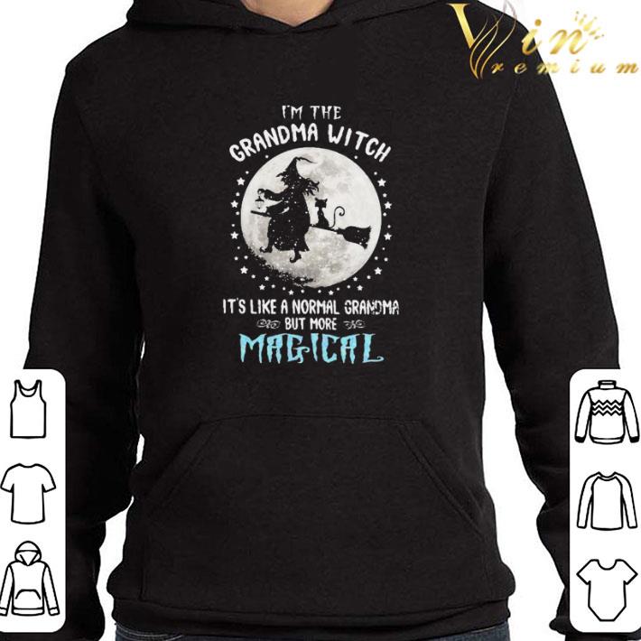 I’m the Grandma Witch it’s like a normal grandma but more Magical shirt