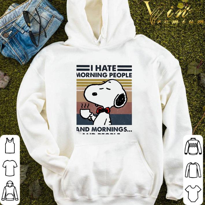 Snoopy I Hate Morning People And Mornings And People Vintage shirt