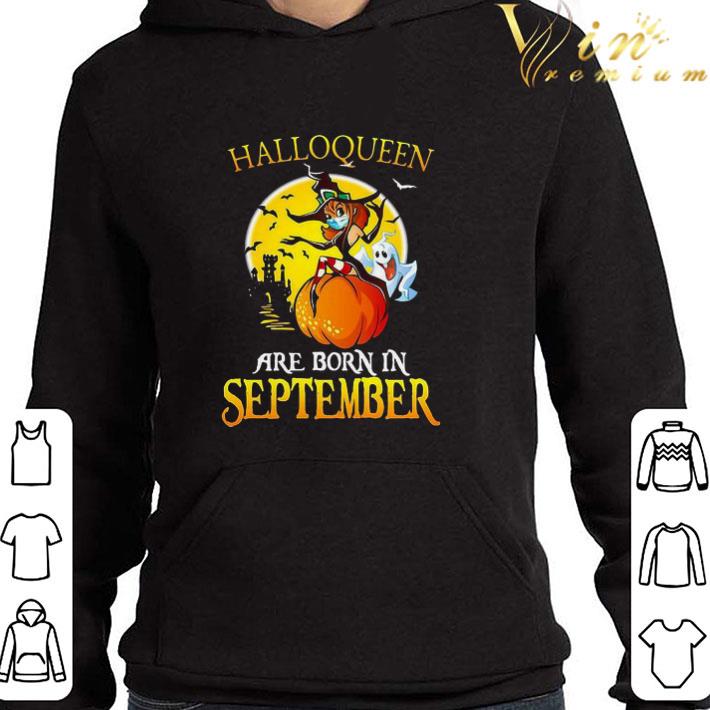 Halloqueen Are Born In September Witch Halloween shirt