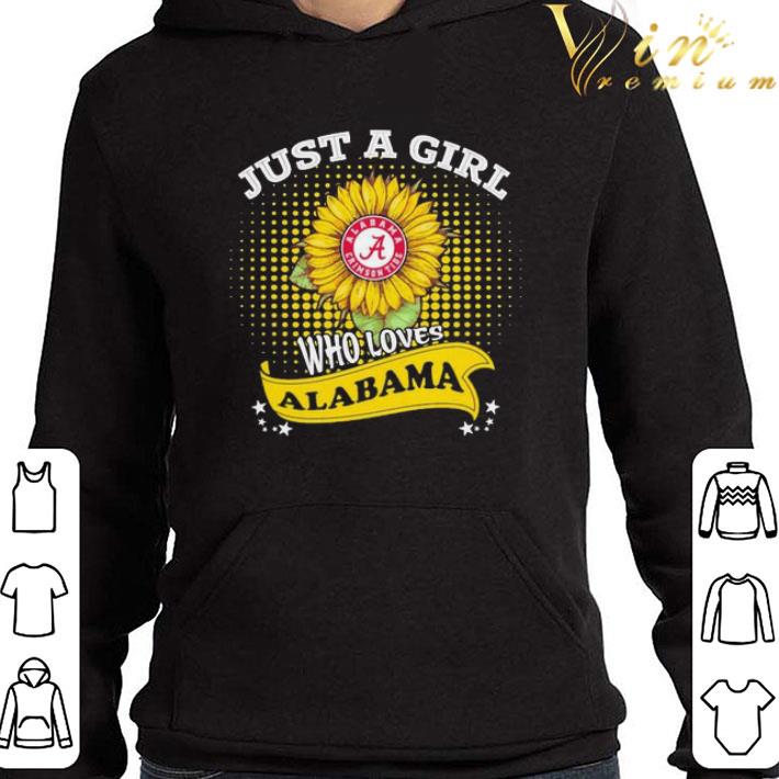 Sunflower Just A Girl Who Loves Alabama Crimson Tide shirt